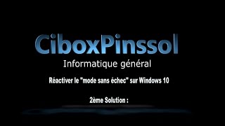 Réactiver le mode sans échec sur Windows 10 solution 2 [upl. by Lagasse810]