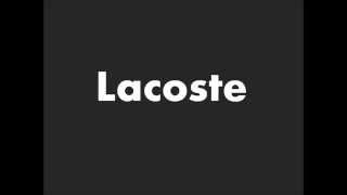 How to Pronounce Lacoste [upl. by Anecuza]