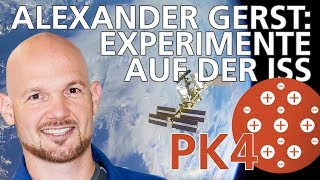 Alexander Gerst Das Experiment PK4 [upl. by Levitan]