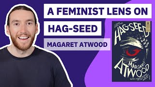 A Feminist Lens on HagSeed [upl. by Hoopen960]