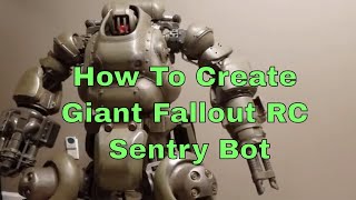 Making Of Fallout 4 Sentry Bot Robot Assembly And Testing [upl. by Theron]