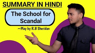 The School for Scandal  Summary in Hindi  Play by RB Sheridan  Explanation Analysis [upl. by Annis]