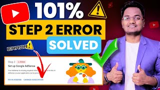 101 Solved YouTube Monetization Step 2 Error  Step 2 error setup google adsense  Adsense Step 2 [upl. by Bacon]