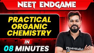 PRACTICAL ORGANIC CHEMISTRY in 08 Minutes  NEET 2024 [upl. by Ecinaj474]