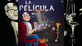 Wilor  La Pelicula Tiradera [upl. by Risa108]