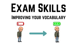 English Exam Revision Exam Skills  Improving your Vocabulary [upl. by Gene]