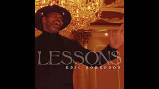 Eric Roberson  Lessons [upl. by The]