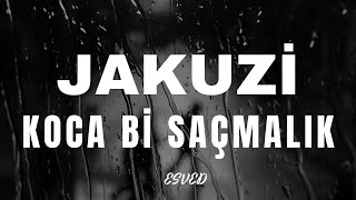 jakuzi  koca bi saçmalık cover  esved [upl. by Esej]