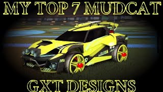 MUDCAT GXT DESIGNS  ROCKET LEAGUE [upl. by Ariat435]