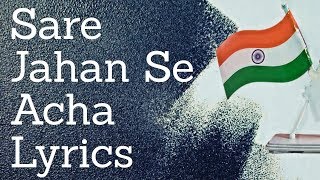 Sare Jahan Se Acha Lyrics [upl. by Nnairak]