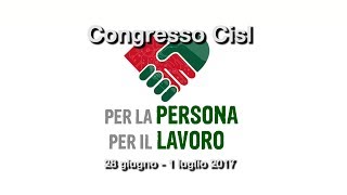 Congresso Cisl Per la persona per il lavoro [upl. by Airyt142]