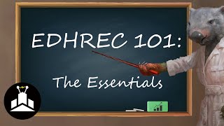 EDHRECast 101 EDHREC Essentials [upl. by Nedah782]