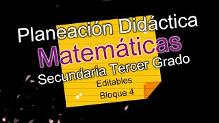 Descargar Planeación Didáctica de Matemáticas Secundaria 3° Bloque 4 [upl. by Addie240]