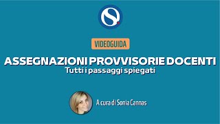 TUTORIAL  Assegnazioni provvisorie docenti tutti i passaggi spiegati Tutte le info utili [upl. by Ribaj]