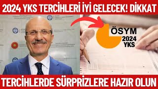 2024YKS Tercihleri İYİ gelecek Sürprizlere hazırlıklı olun Tercihler nasıl olacak [upl. by Catherina]