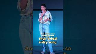 Bridal entry song  Stand up comedy by Swati Sachdeva [upl. by Anialahs]