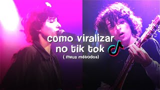 Como VIRALIZAR no TIKTOK meus métodos [upl. by Sapienza]