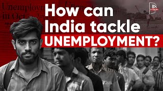 How can India tackle unemployment  Indias job market  Job scenario in India [upl. by Aleina]