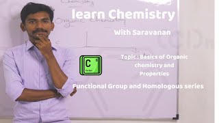 Topic  Basics of Organic chemistry Properties Functional group and Homologous series [upl. by Jezebel]