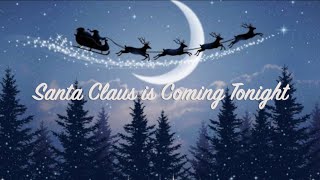 Santa Claus is Coming Tonight Official Music Video [upl. by Seiden]