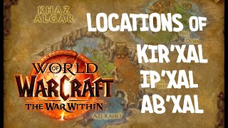 NPC Locations  Kirxal Ipxal amp Abxal  THE BURROWS  The War Within [upl. by Burgess]