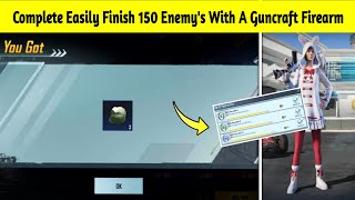 😯 How To complete Finish 150 Enemies With A Guncraft Firearm In Bgmi  Pubg mobail  DoIt Yourself [upl. by Wolfson852]