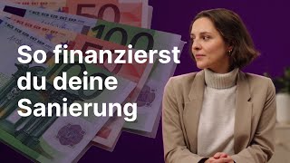 Sanierung finanzieren Ein Überblick über Kosten und Förderung [upl. by Sewole34]