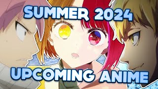 What To Watch Next   Upcoming Anime SUMMER 2024 [upl. by Aivil]