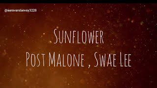 Post Malone Swae Lee  Sunflower lyrics [upl. by Maiah936]