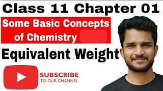 Class 11 Chapter 01 Some Basic Concepts of Chemistry Equivalent Weight tricks [upl. by Eiresed]