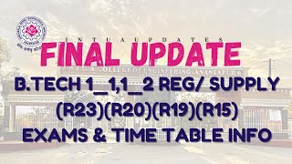 JNTUAFINAL UPDATE FOR BTECH 1112 REGSUPPLYTIMETABLEEXAMS [upl. by Mcgray251]