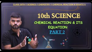 Chemical Reaction amp Equation CH 1  PART 2 In Detail  10th Chemistry  CBSE ‪FactEducation‬ [upl. by Akenit489]