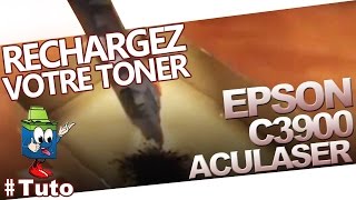 C3900 Aculaser Epson Toner  Comment Recharger Facilement Le Toner [upl. by Merrili111]