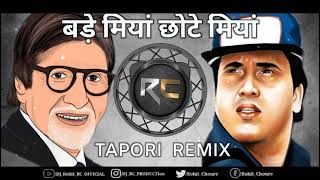 Bade Miyan Chote Miyan  Tapori  Remix  DJ song [upl. by Ssor492]