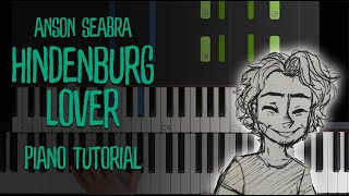 Hindenburg Lover Anson Seabra Piano Keyboard Tutorial  Karaoke Cover [upl. by Airemat]