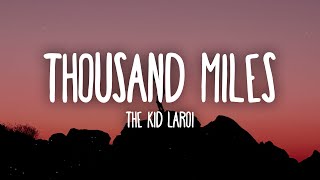 The Kid LAROI  Thousand Miles Lyrics [upl. by Aelram]