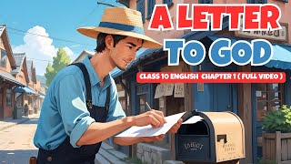 A Letter to God  Class 10 English Chapter 1  Animation  in Hindi [upl. by Selden578]