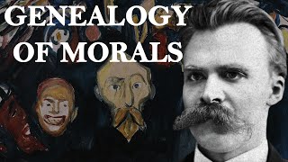 Genealogy of Morals  Friedrich Nietzsche [upl. by Inerney]