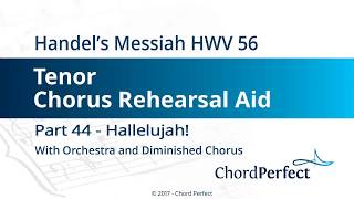 Handels Messiah Part 44  Hallelujah  Tenor Chorus Rehearsal Aid [upl. by Kwapong]