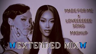 Muni Long x Rihanna x Future  Loveeeeeee Song Made For Me EXTENDED VERSION djslaysia mashup [upl. by Leventis]