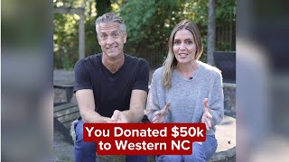 You Donated 50k to Western NC [upl. by Darlleen]