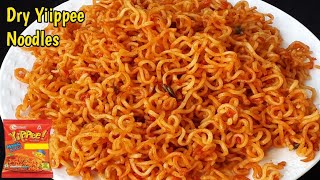 SPICY YIPPEE Noodles  DRY YIPPE RECIPE  YIPPEE NOODLES RECIPE  NOODLES RECIPE WITHOUT VEGETABLES [upl. by Ahsikyt]