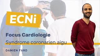 ECNi  Cardiologie  Syndrome coronarien aigu [upl. by Atteval]