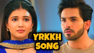 YRKKH Song  Ep 1233 S68  ArmaanAbhira [upl. by Esya]