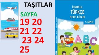 1Sınıf Türkçe Ders Kitabı Sayfa 19 20 21 22 23 24 25 Taşıtlar [upl. by Alekat915]