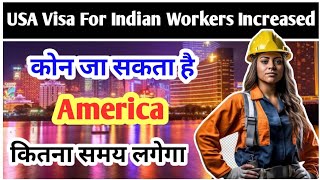 USA Set Visa 🇱🇷 Record In Indian Workers ¦¦ Jobs In America ¦¦ Direct Selection ¦¦ High Salary Jobs [upl. by Dyer]