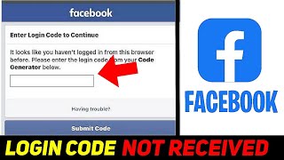 Facebook Login Code Not Received Fix✅  Facebook Code Not Received 2024 [upl. by Larry]