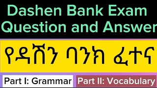 Dashen Bank Exam Que to fresh graduate CSOI ዳሽን ባንክ ፈተና ስራ መግቢያ ጥያቄETHIOBANKSEXAM DOOTUBE3 [upl. by Eicirtap]