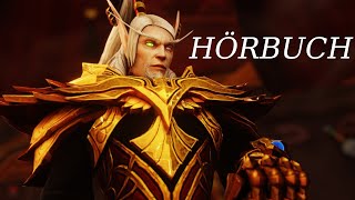 World of Warcraft Hörbuch  Lorthemar Theron Im Schatten der Sonne  Lore Lesung [upl. by Baras776]