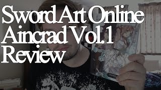 Review  Sword Art Online Aincrad Light Novel 1 [upl. by Aihsat]